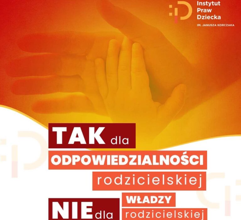 Czas na odpowiedzialność rodzicielską, nie władzę