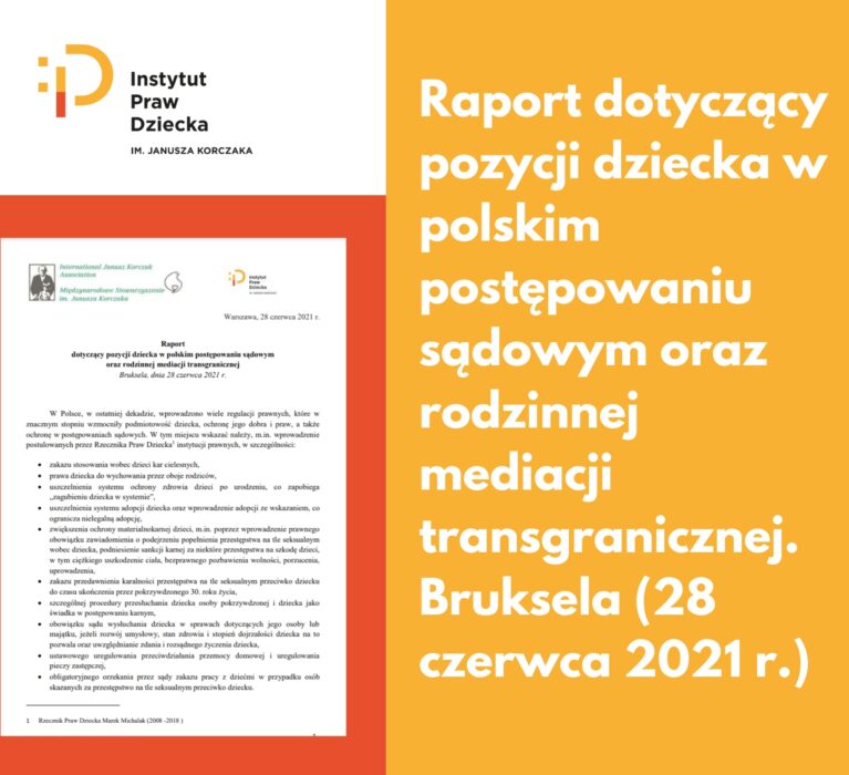 Raport dotyczący pozycji dziecka w polskim postępowaniu sądowym oraz rodzinnej mediacji transgranicznej. Bruksela (28 czerwca 2021 r.)